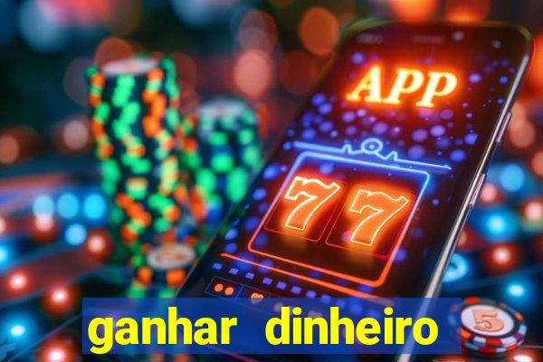 ganhar dinheiro jogando sem precisar depositar